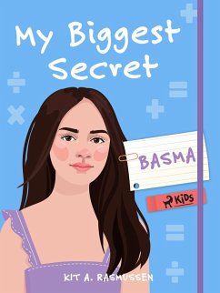 My Biggest Secret - Basma (eBook, ePUB) - Rasmussen, Kit A.