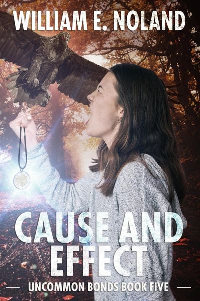 Cause and Effect (Uncommon Bonds, #5) (eBook, ePUB)
