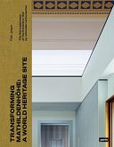 Transforming Mathildenhöhe: A World Heritage Site (eBook, PDF) Transforming Mathildenhöhe: A World Heritage Site (eBook, PDF)