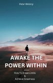Awake the Power Within (eBook, ePUB) Awake the Power Within (eBook, ePUB)