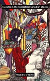 Tales from the Fantastical Canadian Stacks (eBook, ePUB)