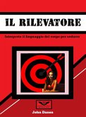 Il rivelarore (eBook, ePUB) Il rivelarore (eBook, ePUB)