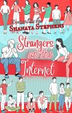 Strangers On The Internet (eBook, ePUB) Strangers On The Internet (eBook, ePUB)