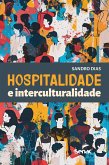 Hospitalidade e interculturalidade (eBook, ePUB) Hospitalidade e interculturalidade (eBook, ePUB)