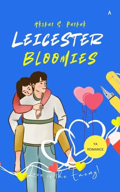 Leicester Bloomies (eBook, ePUB) - Pathak, Akshat