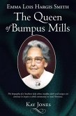 Emma Lois Hargis Smith The Queen of Bumpus Mills (eBook, ePUB)