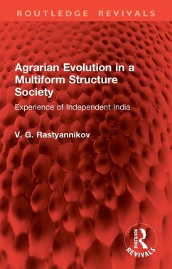 Agrarian Evolution in a Multiform Structure Society (eBook, ePUB) - Rastyannikov, V. G.