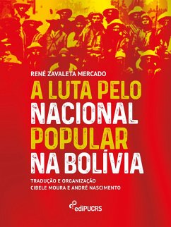 Cover A luta pelo nacional popular na Bolívia (eBook, ePUB)