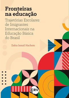 Fronteiras da educação (eBook, ePUB) - Hachem, Zakia Ismail