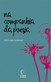 Na companhia da poesia (eBook, ePUB) Na companhia da poesia (eBook, ePUB)