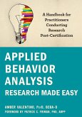 Applied Behavior Analysis Research Made Easy (eBook, ePUB)