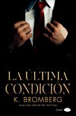 La última condición (eBook, ePUB) La última condición (eBook, ePUB)