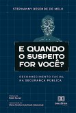 E quando o suspeito for você? (eBook, ePUB)