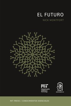 El futuro (eBook, ePUB) - Montfort, Nick