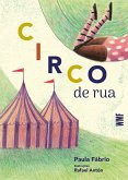 Circo de rua (eBook, ePUB) Circo de rua (eBook, ePUB)