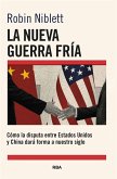 La nueva Guerra Fría (eBook, ePUB)