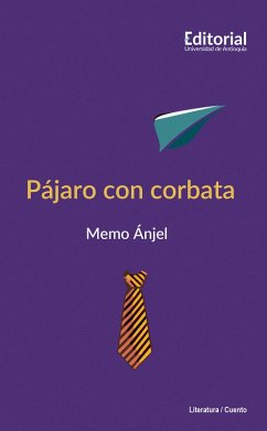 Pájaro con corbata (eBook, ePUB) Cover Pájaro con corbata (eBook, ePUB)