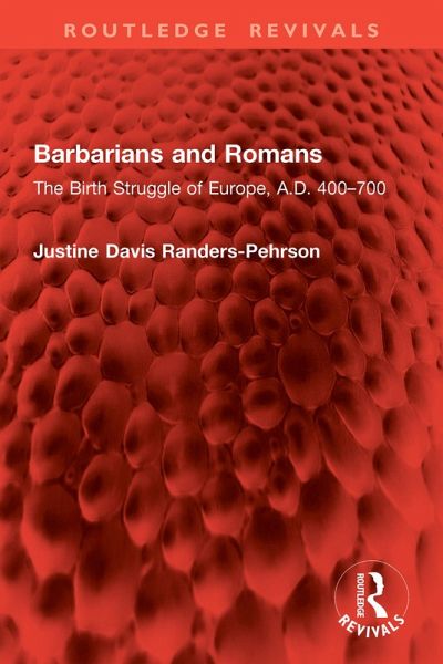 Barbarians and Romans (eBook, ePUB) Barbarians and Romans (eBook, ePUB)