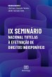 IX Seminário Nacional Tutelas à... - Bild 1