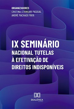 Cover IX Seminário Nacional Tutelas à efetivação de Direitos Indisponíveis (eBook, ePUB)