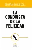 La conquista de la felicidad (eBook, ePUB) La conquista de la felicidad (eBook, ePUB)