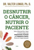 Desnutrir o câncer, nutrir o paciente (eBook, ePUB) Desnutrir o câncer, nutrir o paciente (eBook, ePUB)
