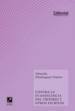 Cover Contra la evanescencia del criterio y otros escritos (eBook, ePUB)