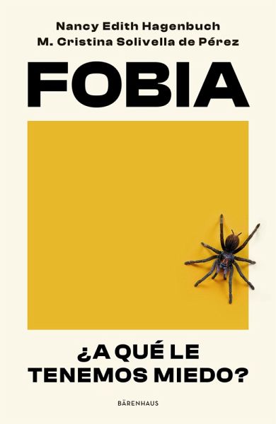 Fobia ¿A qué le tenemos miedo? (eBook, ePUB) Fobia ¿A qué le tenemos miedo? (eBook, ePUB)