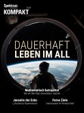 Spektrum Kompakt - Dauerhaft leben im All (eBook, PDF) Spektrum Kompakt - Dauerhaft leben im All (eBook, PDF)