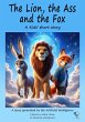The Lion, the donkey, and the Fox... - Bild 1