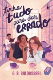 Tinha tudo para dar errado (eBook, ePUB)