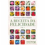 A receita da felicidade - Vol 1 (eBook, ePUB)