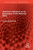 American Literature as an Expression of the National Mind (eBook, ePUB)
