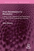 From Renaissance to Revolution (eBook, ePUB)