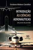 Introdução às Ciências Aeronáuticas (eBook, ePUB)
