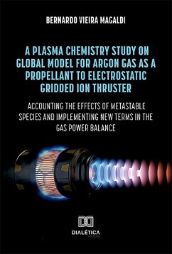 Cover A plasma chemistry study on global model for argon gas as a propellant to electrostatic gridded ion thruster (eBook, ePUB)