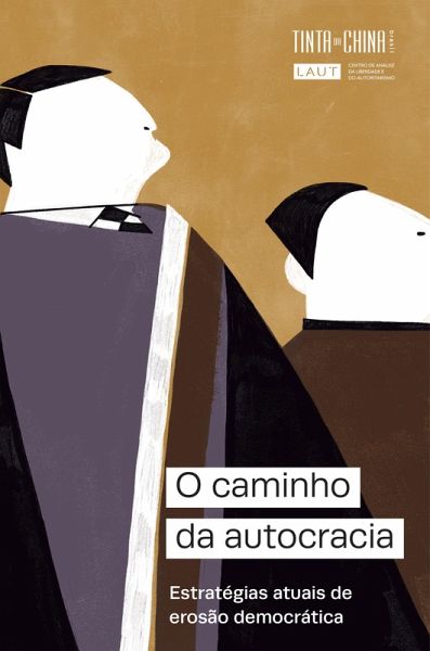 O caminho da autocracia (eBook, ePUB) O caminho da autocracia (eBook, ePUB)