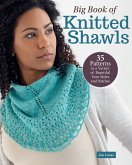 Big Book of Knitted Shawls (eBook, ePUB) Big Book of Knitted Shawls (eBook, ePUB)