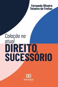 Cover Colação no atual Direito Sucessório (eBook, ePUB)