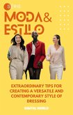 Extraordinary tips for creating a versatile and contemporary style of dressing (eBook, ePUB) Extraordinary tips for creating a versatile and contemporary style of dressing (eBook, ePUB)