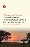 Al pan, pan, y al vino, vino 3 (eBook, ePUB)