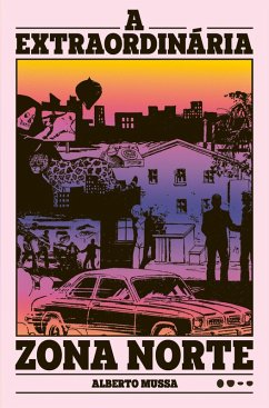 Cover A extraordinária Zona Norte (eBook, ePUB)