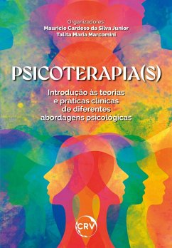 Psicoterapia(s) (eBook, ePUB) - Junior, Mauricio Cardoso da Silva; Marcomini, Talita Maria