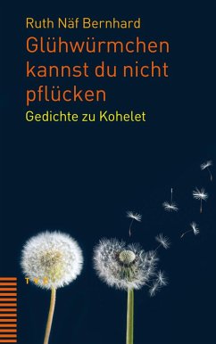 Cover Glühwürmchen kannst du nicht pflücken (eBook, PDF)