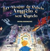 O Menino do Cabelo Amarelo e seu Castelo (eBook, ePUB) O Menino do Cabelo Amarelo e seu Castelo (eBook, ePUB)