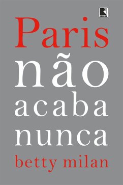 Cover Paris não acaba nunca (eBook, ePUB)