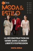 La déconstruction du genre dans la mode - liberté d'expression (eBook, ePUB)