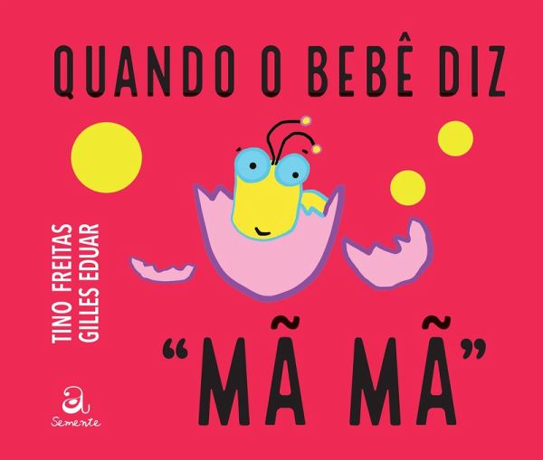 Quando o bebê diz Quando o bebê diz
