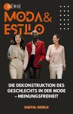 Die Dekonstruktion des Geschlechts in der Mode - Meinungsfreiheit (eBook, ePUB)