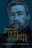 Tratado Sobre o Bom Combate da Fé (eBook, ePUB) Tratado Sobre o Bom Combate da Fé (eBook, ePUB)